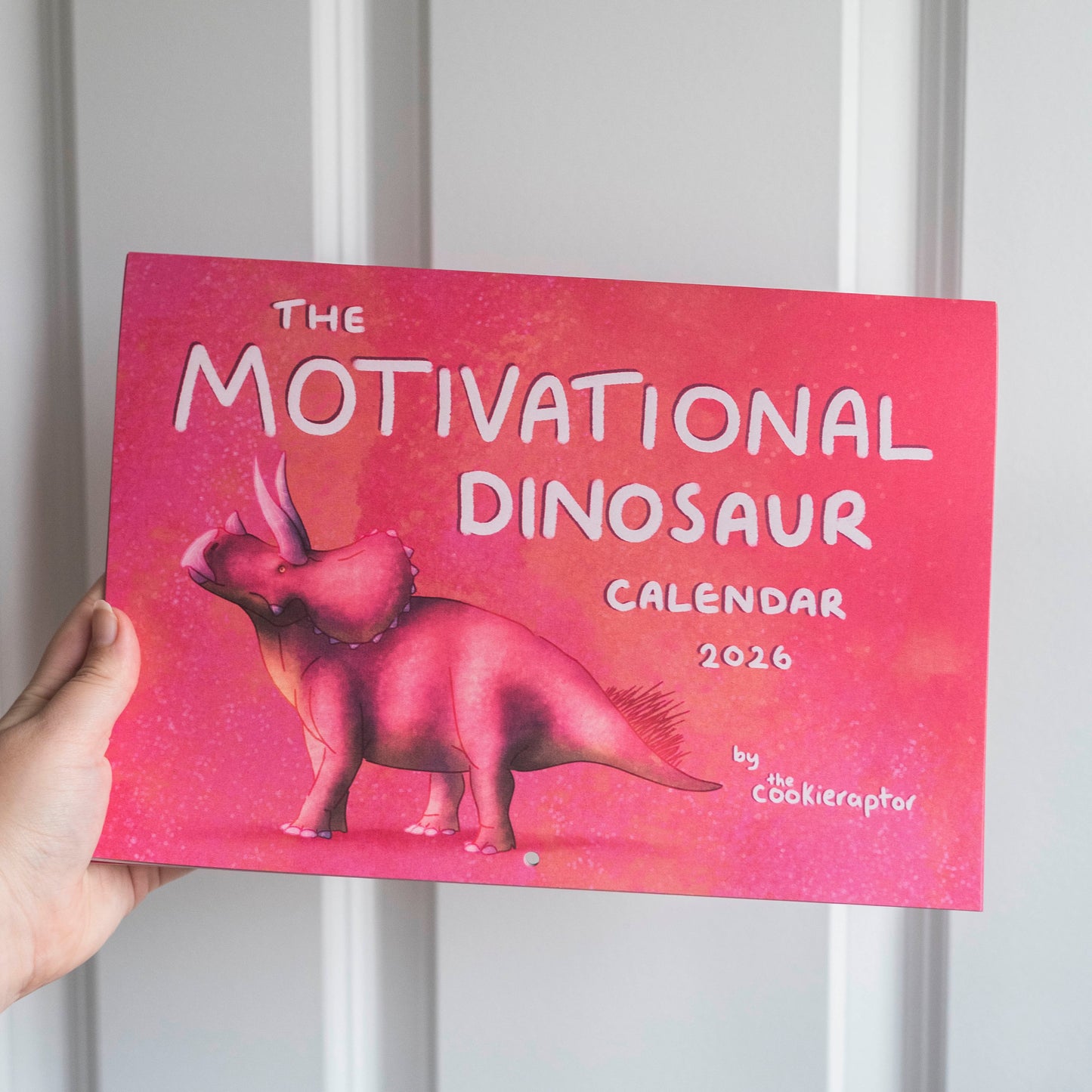 The Motivational Dinosaur Calendar 2026