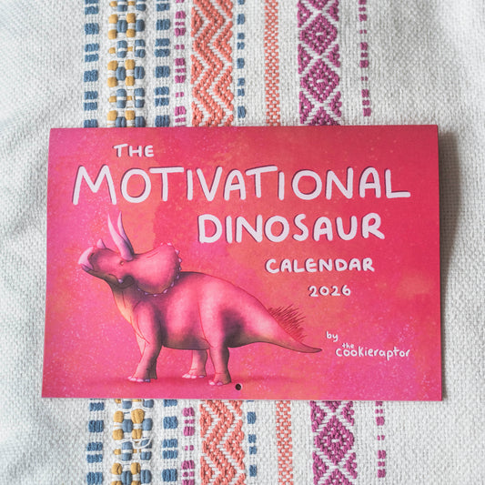 The Motivational Dinosaur Calendar 2026